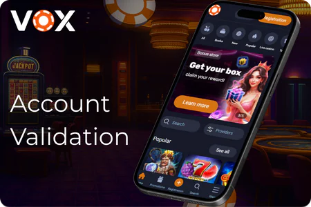 Vox Casino Account Validation